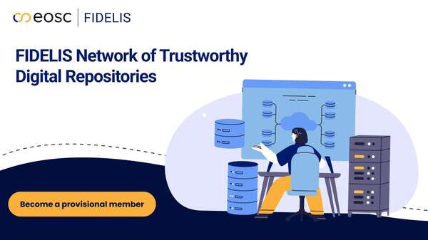 FIDELIS Network Launched to Support Trustworthy Digital Repositories